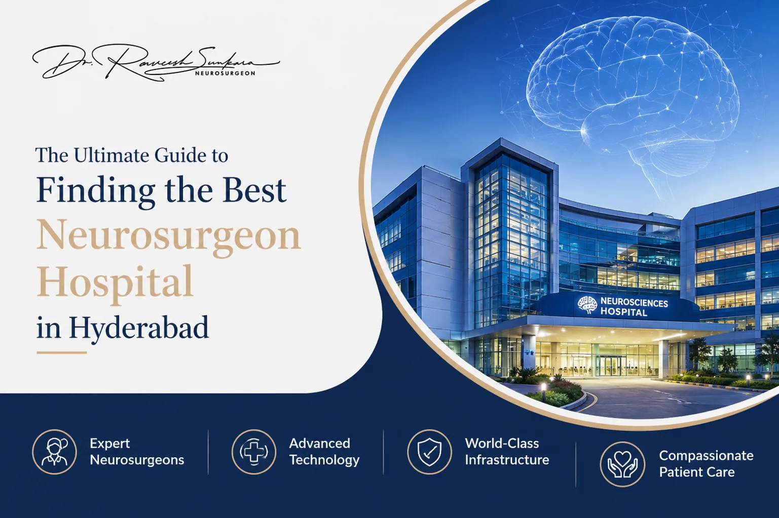 The Ultimate Guide to Finding the Best Neurosurgeon Hospital in Hyderabad