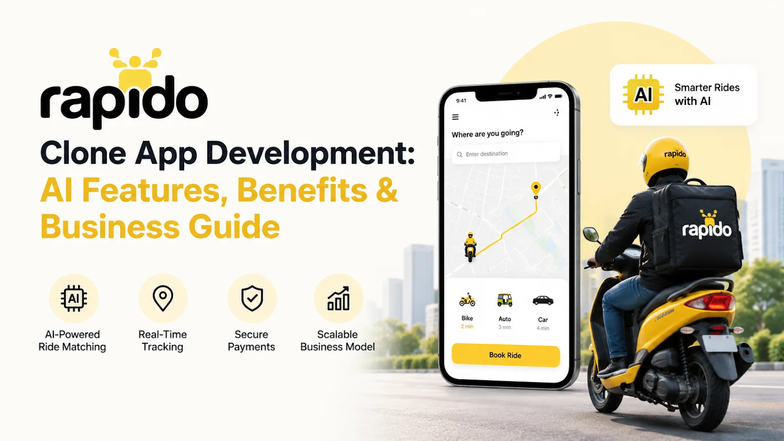 Rapido Clone App Development: AI Features, Benefits & Business Guide