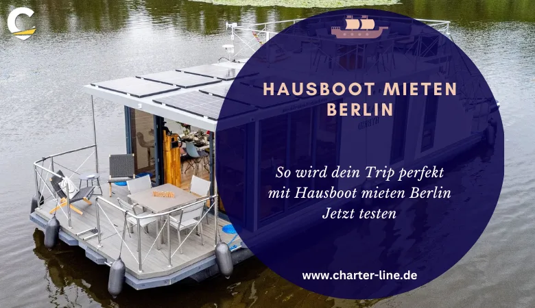 So wird dein Trip perfekt mit Hausboot mieten Berlin – Jetzt testen