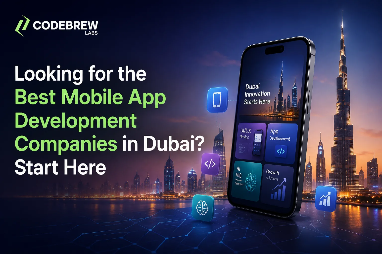 Looking for the Best Mobile App Development Companies in Dubai? Start Here