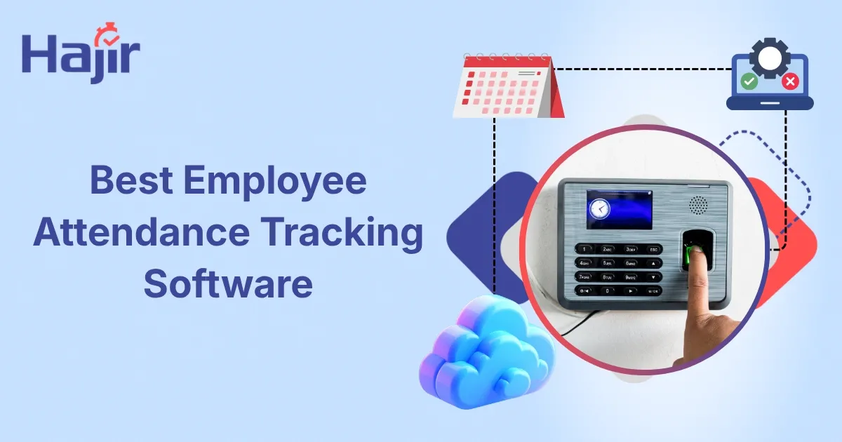 Best Employee Attendance Tracking Software | HAJIR HRM