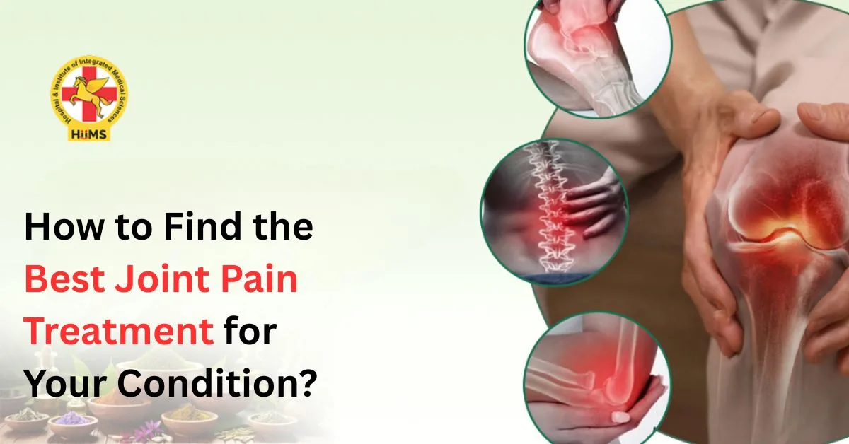 How to Find the Best Joint Pain Treatment for Your Condition?