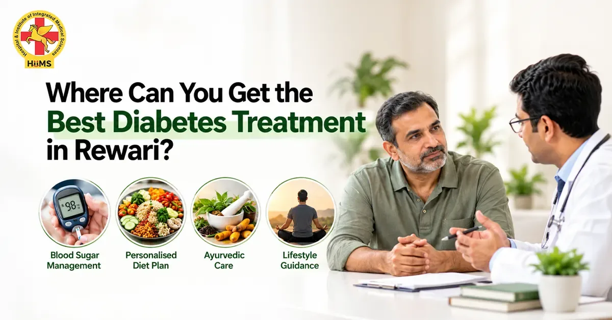 Where Can You Find the Right Diabetes Treatment in Rewari? A Guide to Better Diabetes Care