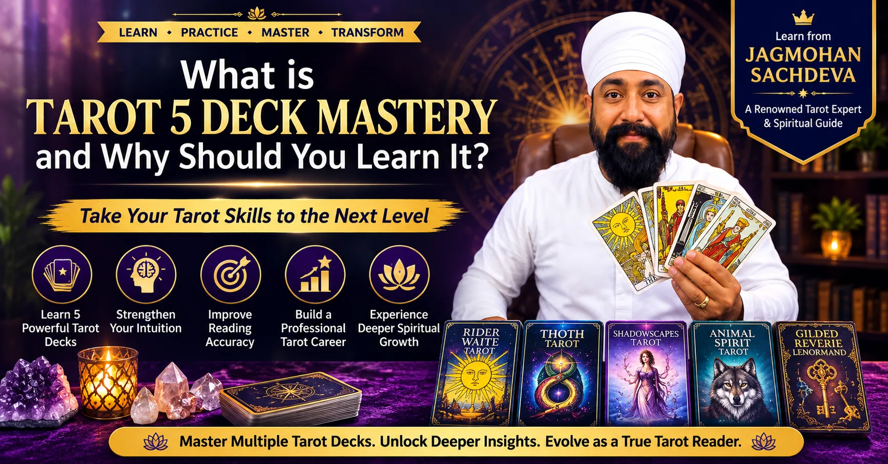 What is Tarot 5 Deck Mastery and Why Should You Learn It?