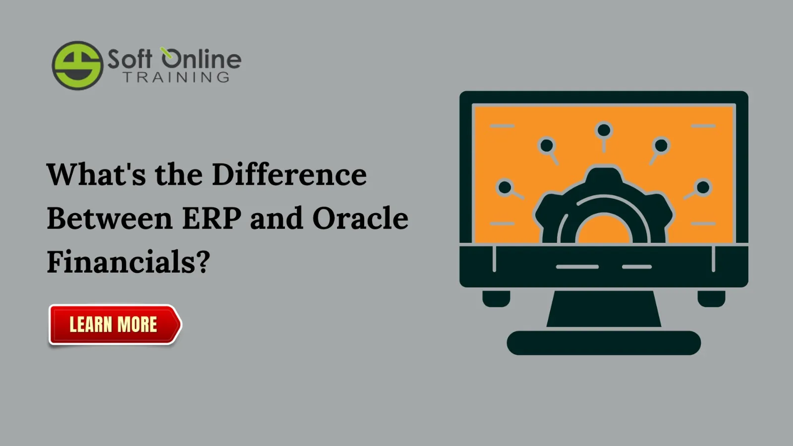 Practical Learning of Oracle Fusion Financials at Soft Online Training