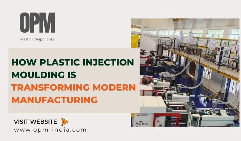 How Plastic Injection Moulding is Transforming Modern Manufacturing
