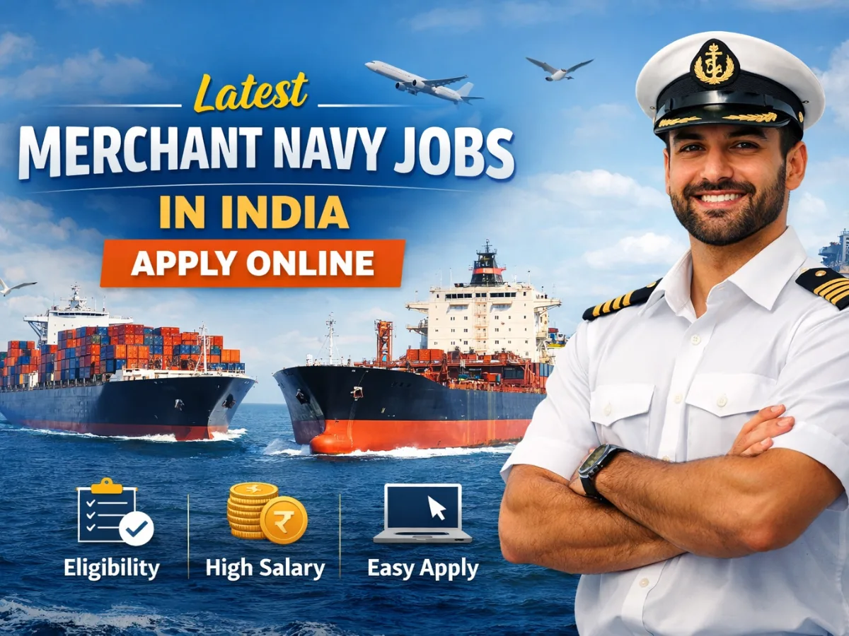 Latest Merchant Navy Jobs in India Apply Online