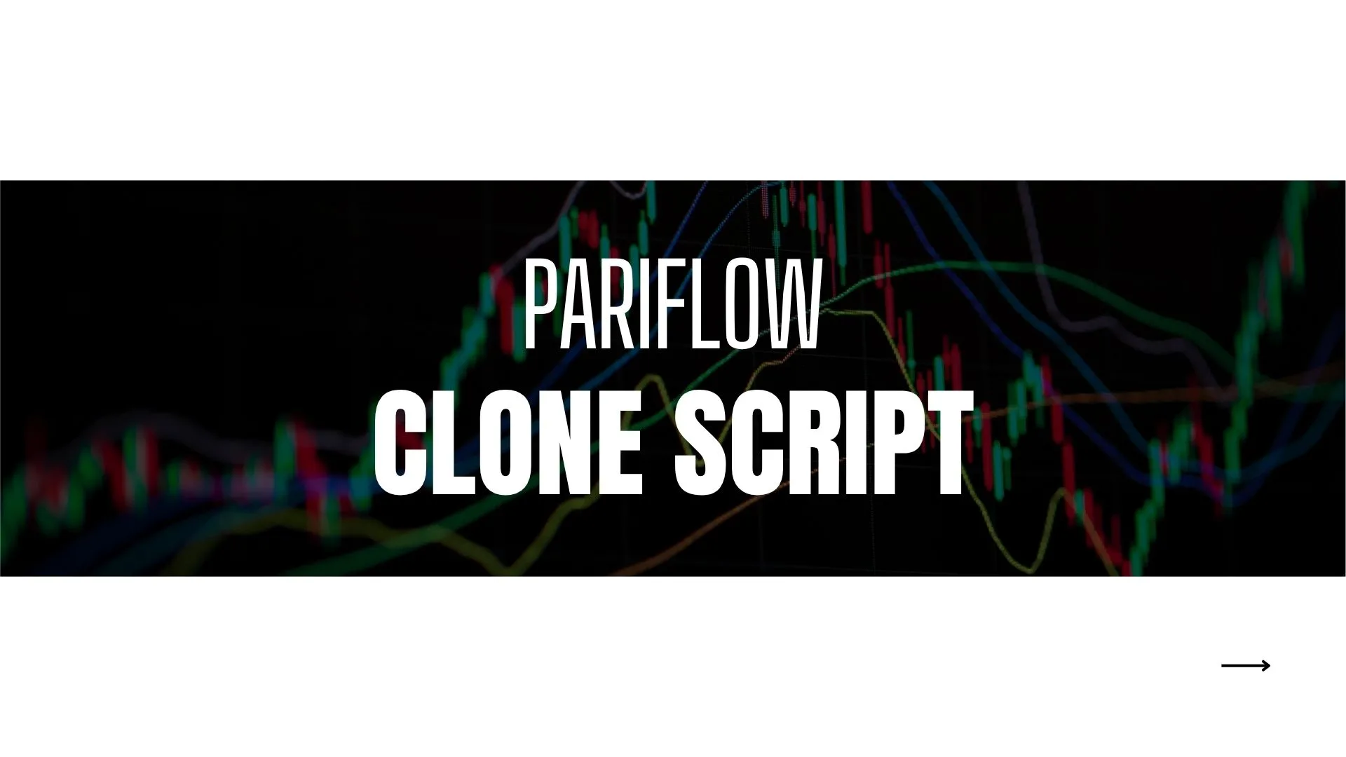 Understanding Pariflow Clone Script and Its Role in Prediction Platforms?