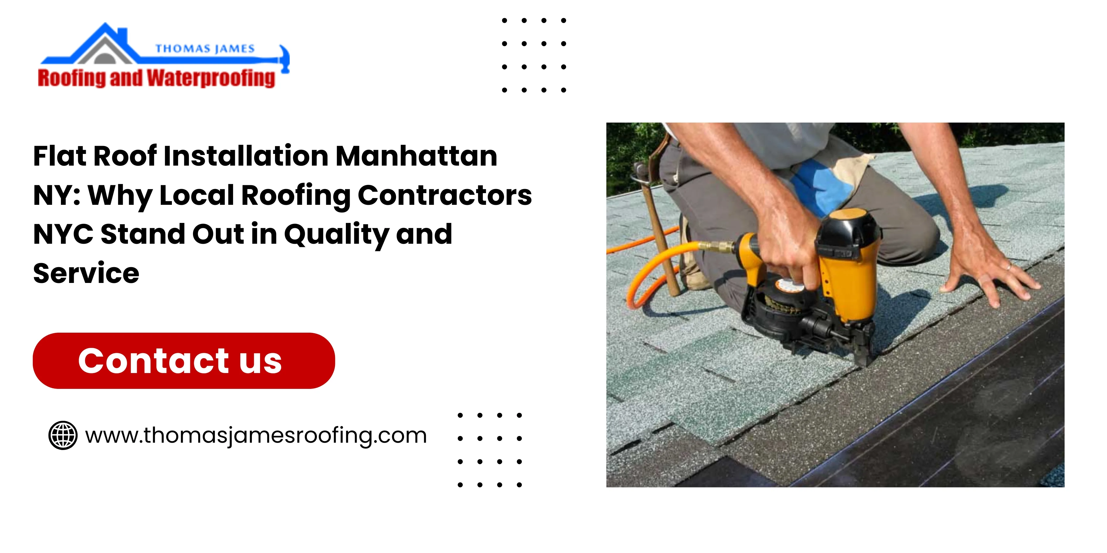Flat Roof Installation Manhattan NY: Why Local Roofing Contractors NYC Stand Out in Quality and Service