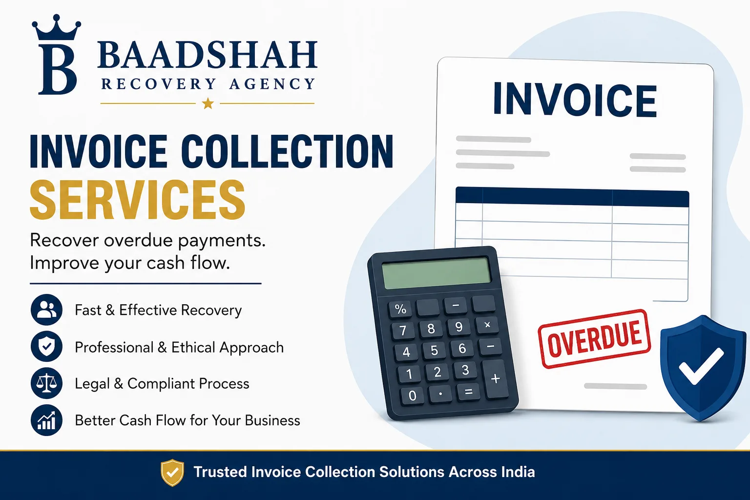 Why Baadshah Recovery Agency Is a Trusted Name in Invoice Collection Services in India
