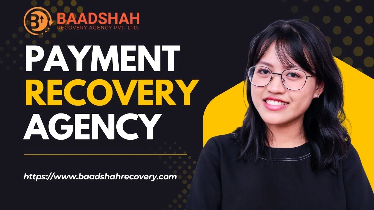 Payment Recovery Agency: How Businesses Can Improve Cash Flow