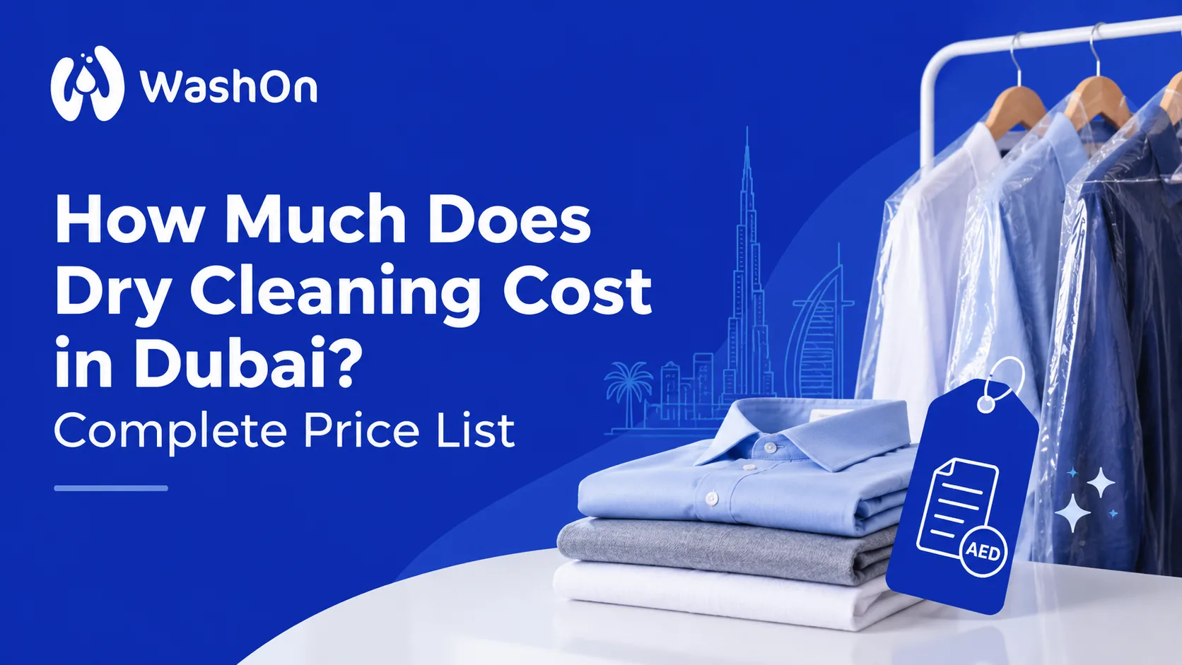 How Much Does Dry Cleaning Cost in Dubai? Complete Price List