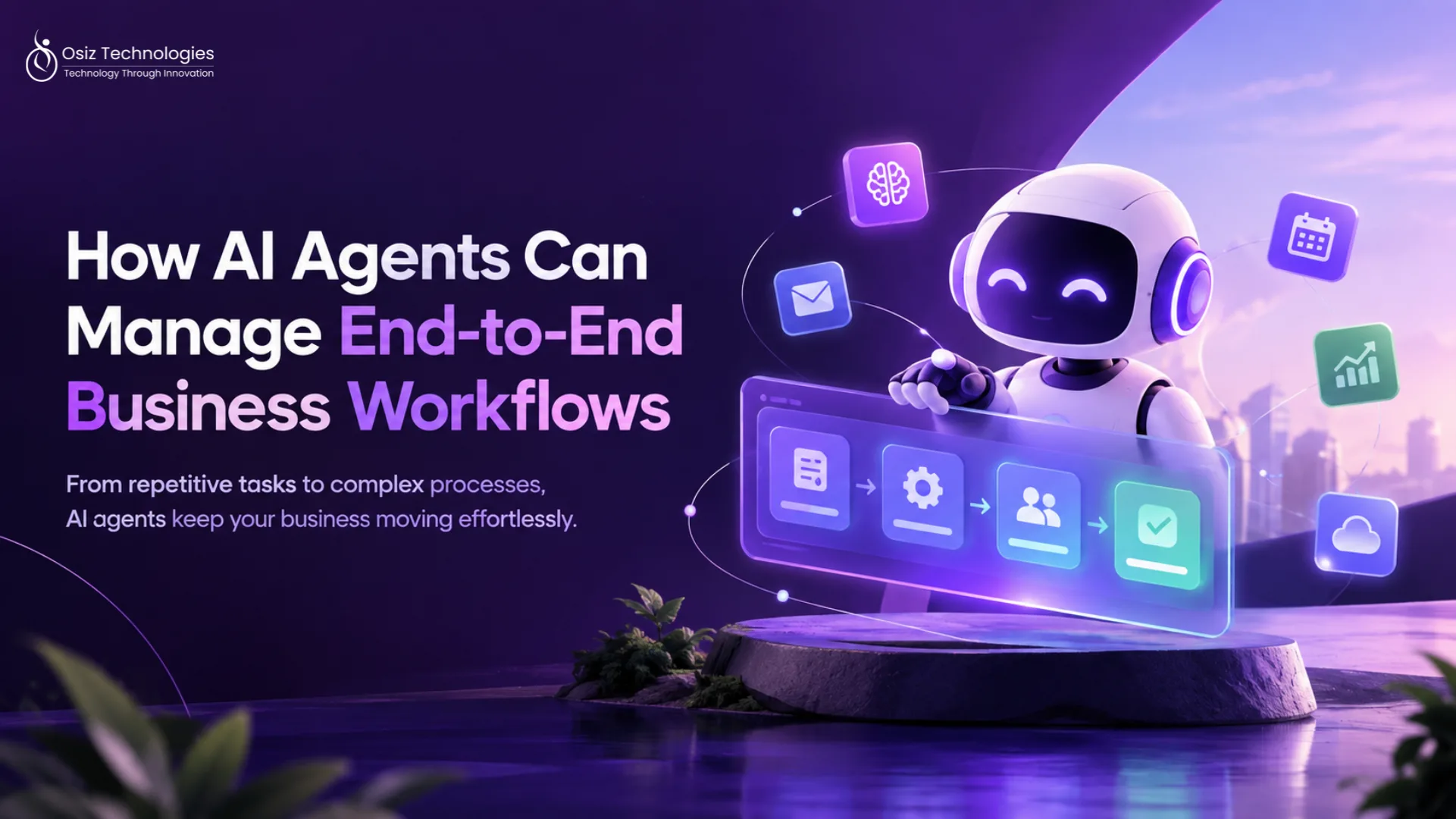 How AI Agents Can Manage End-to-End Business Workflows