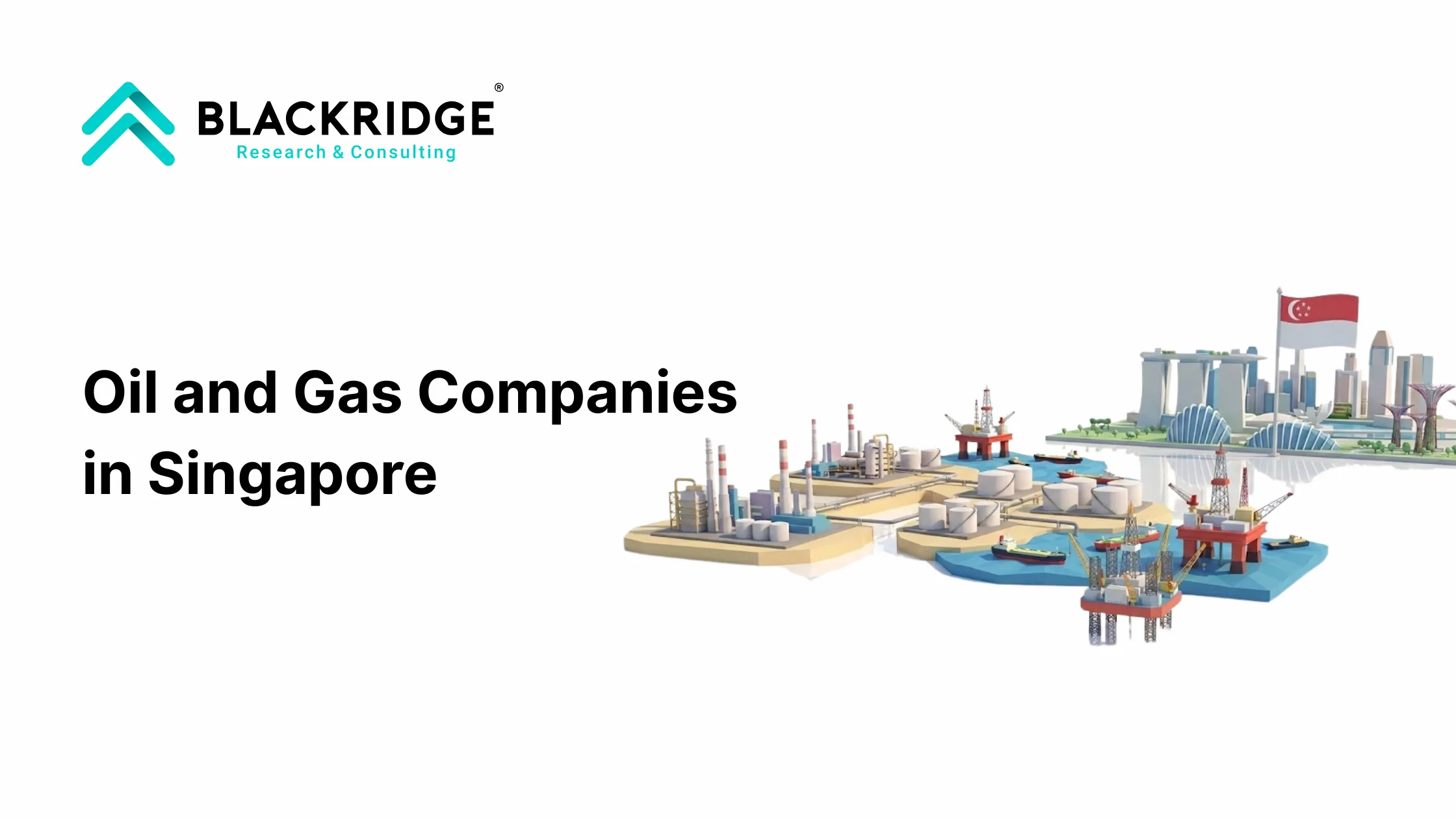 Top 10 Biggest Oil and Gas Companies in Singapore