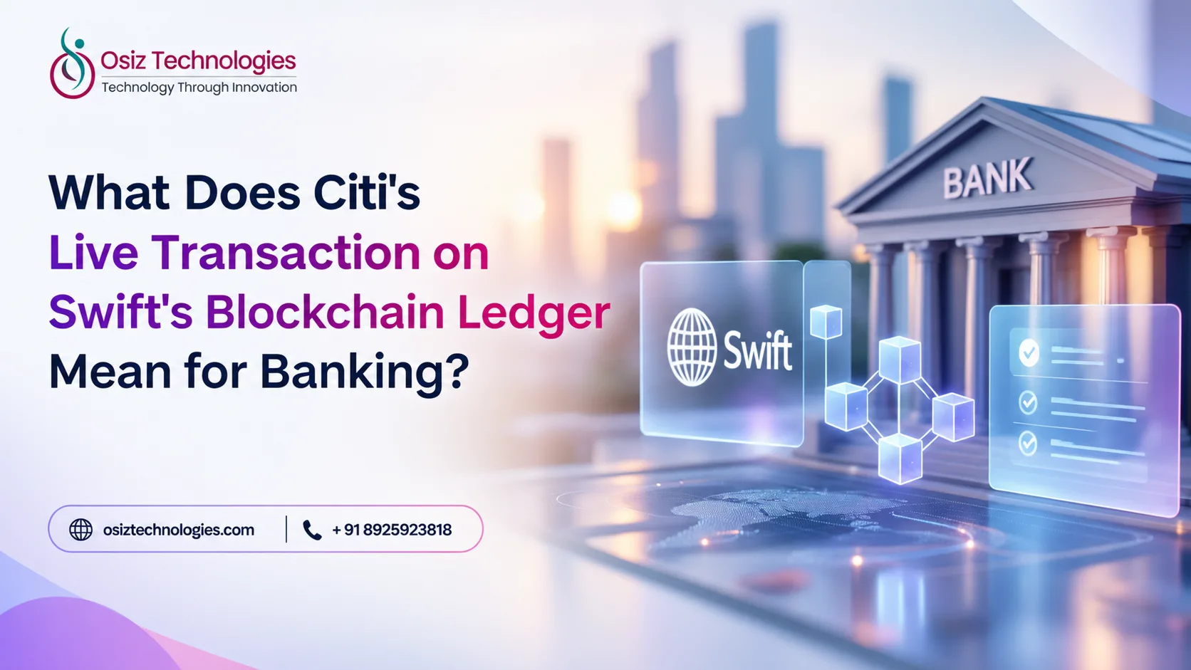 What Does Citi's Live Transaction on Swift's Blockchain Ledger Mean for Banking?