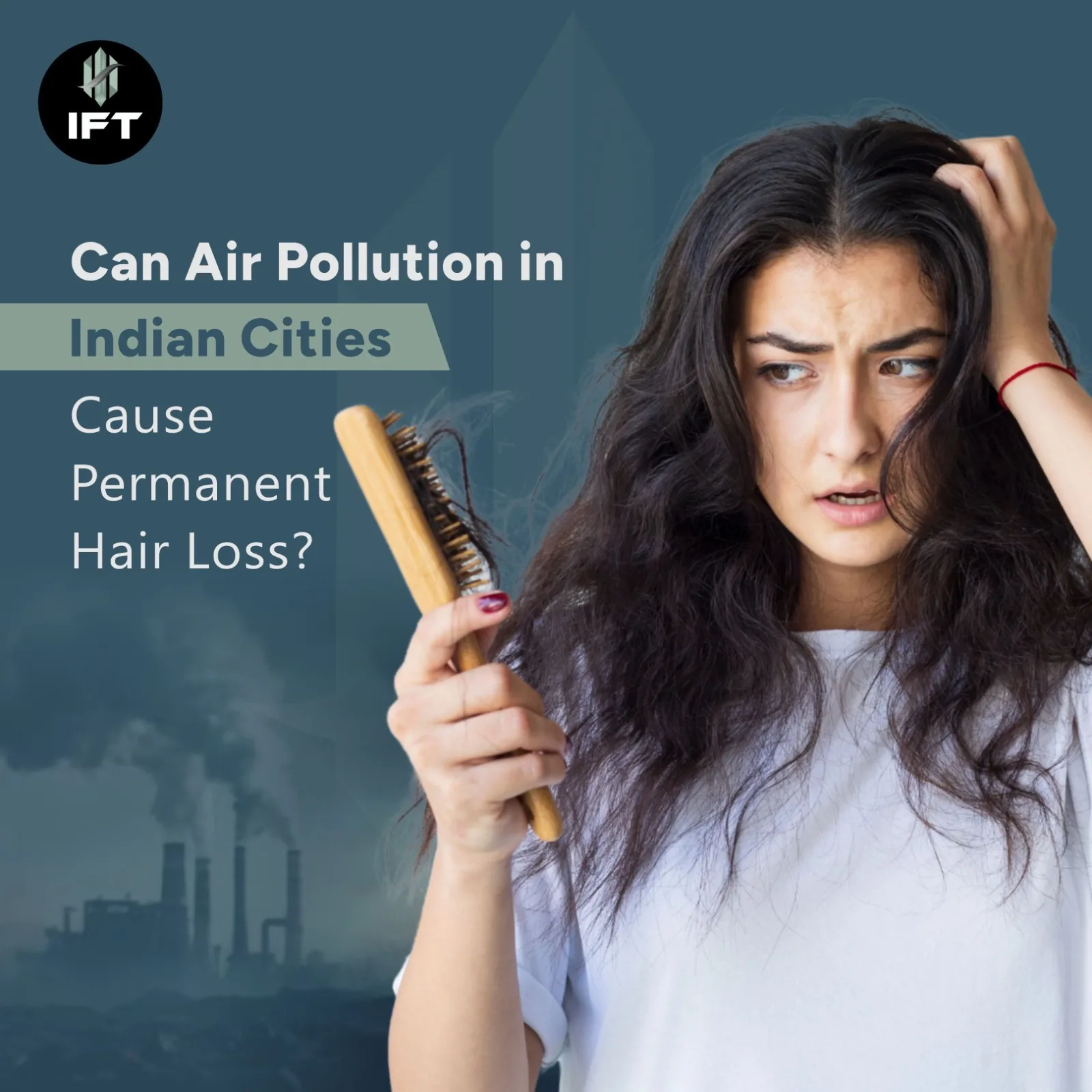 Can Air Pollution in Indian Cities Cause Permanent Hair Loss?