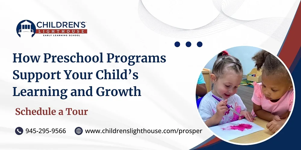 How Preschool Programs Support Your Child’s Learning and Growth