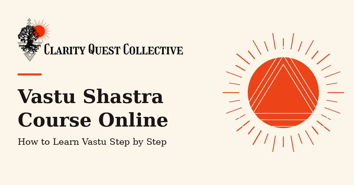 Vastu Shastra Course Online: How to Learn Vastu Step by Step