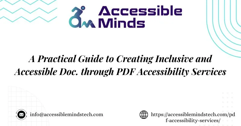 A Practical Guide to Creating Inclusive and Accessible Doc. through PDF Accessibility Services