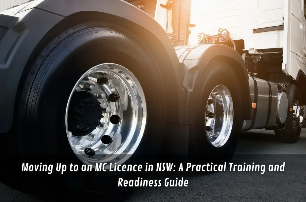 Moving Up to an MC Licence in NSW: A Practical Training and Readiness Guide