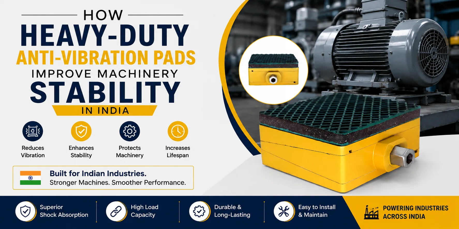 How Heavy-Duty Anti-Vibration Pads Improve Machinery Stability in India