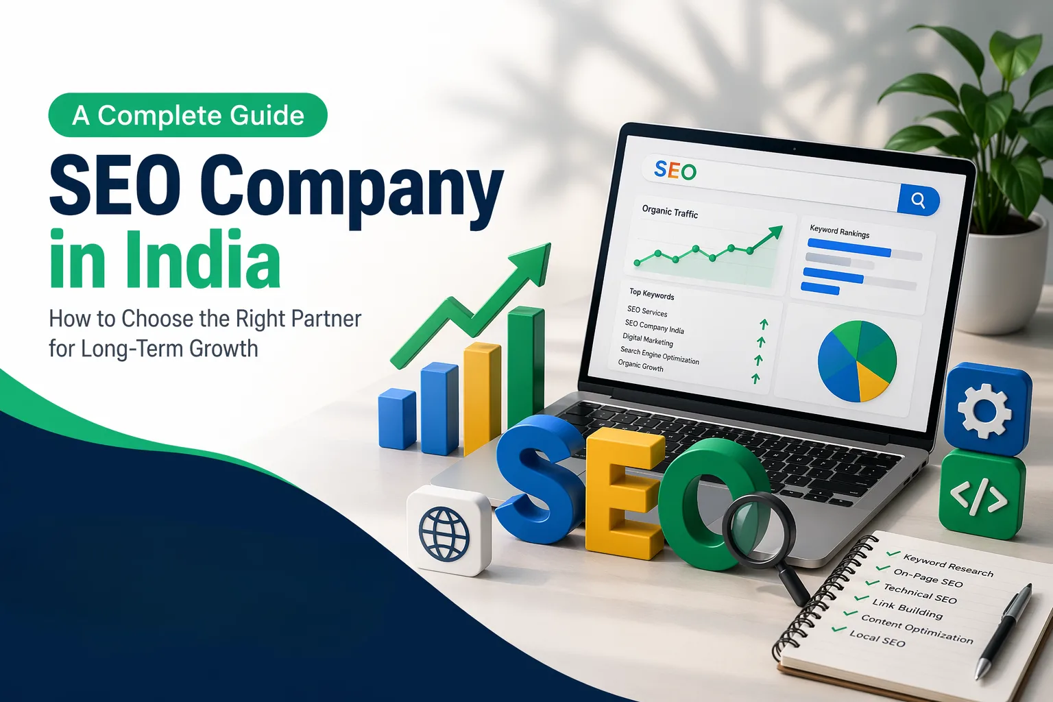 SEO Company in India: A Complete Guide to Choosing the Right Partner