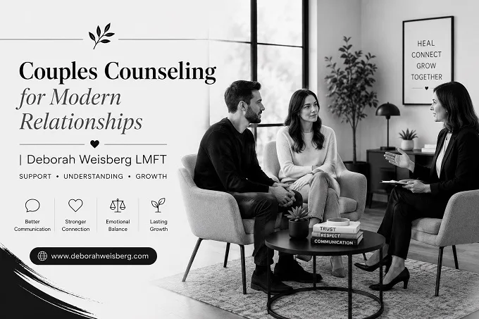 Deborah Weisberg LMFT Couples Counseling | Strengthening Emotional Bonds