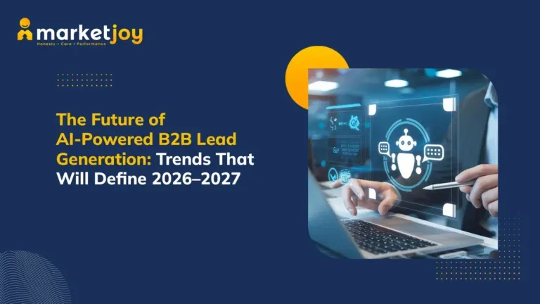 The Future of AI-Powered B2B Lead Generation: Trends That Will Define 2026–2027