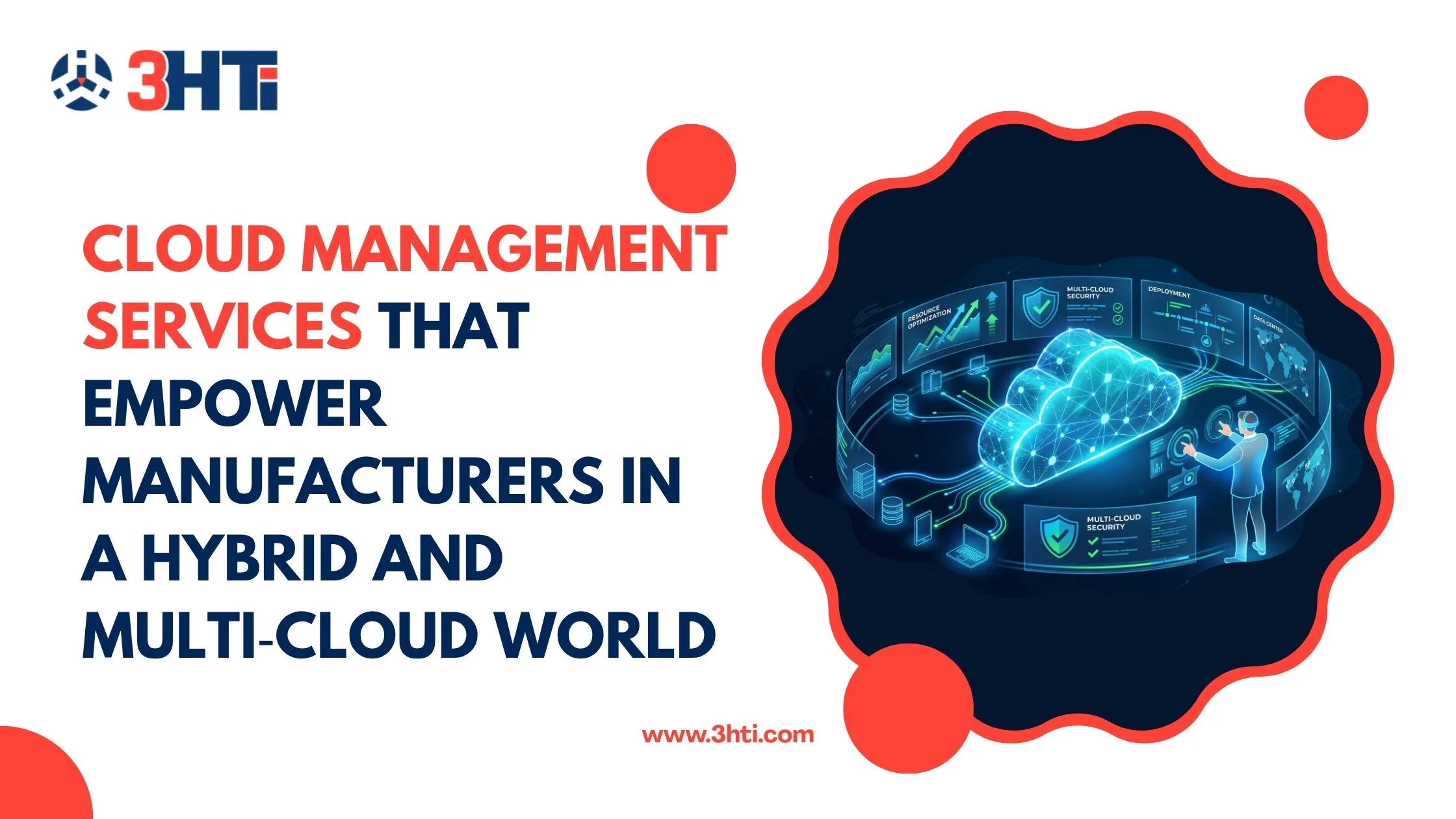 Cloud Management Services That Empower Manufacturers in a Hybrid and Multi‑Cloud World