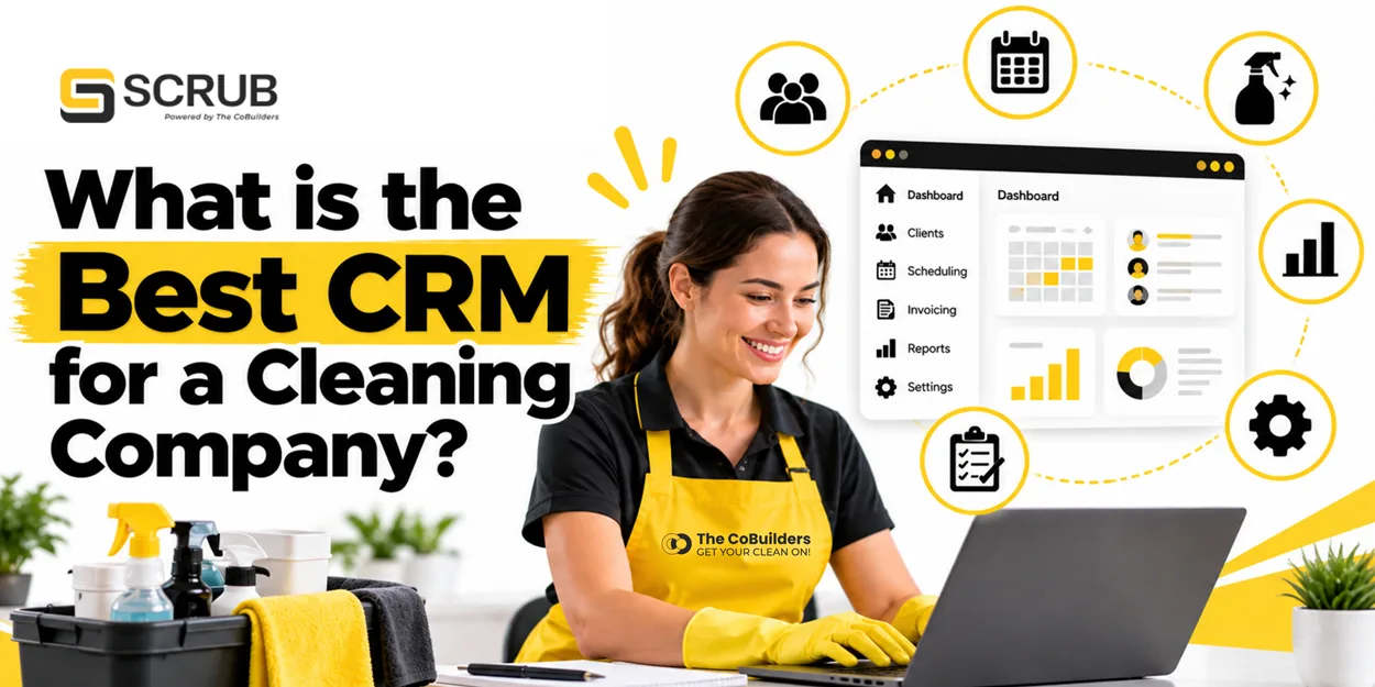 What is the Best CRM for a Cleaning Company?
