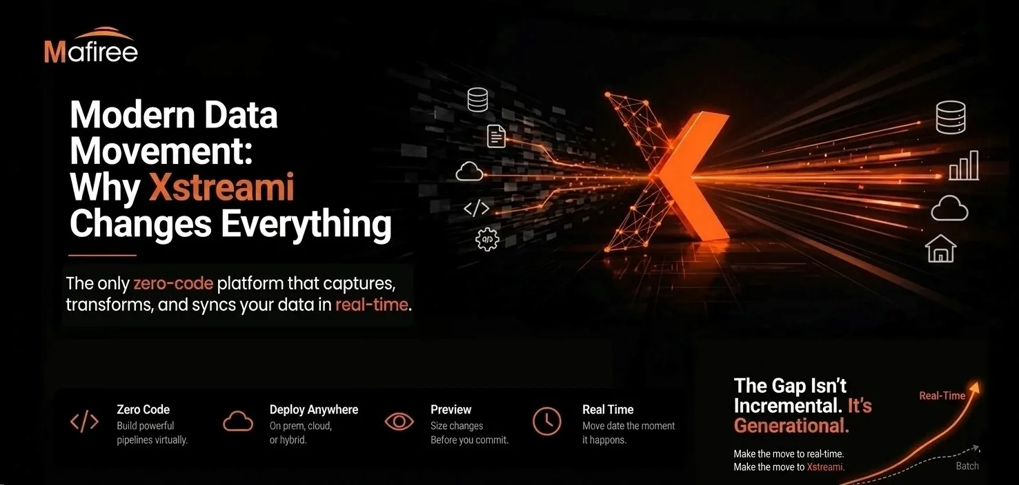 Modern Data Movement: Why Xstreami Changes Everything