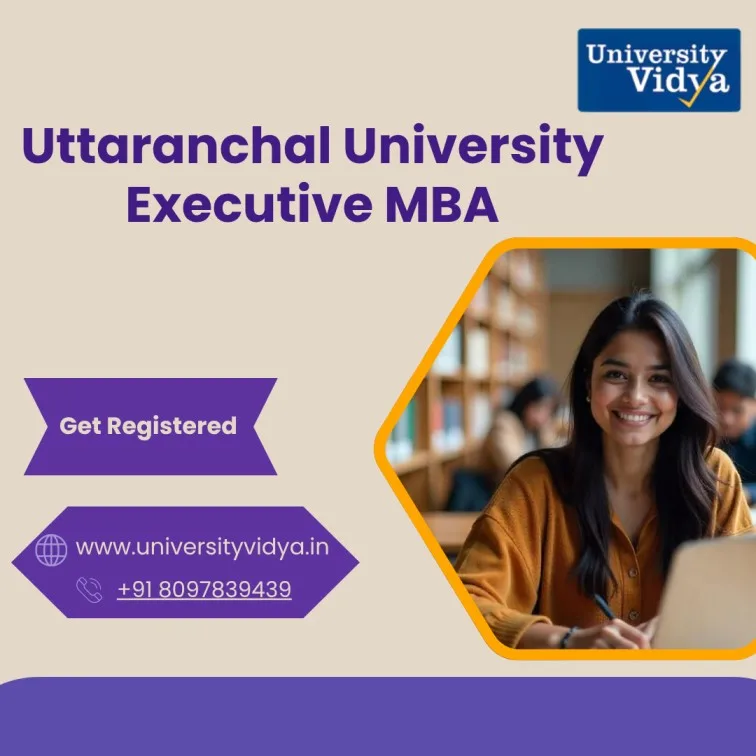 Uttaranchal University Executive MBA 2026: Fees, Eligibility, Specializations & Career Scope