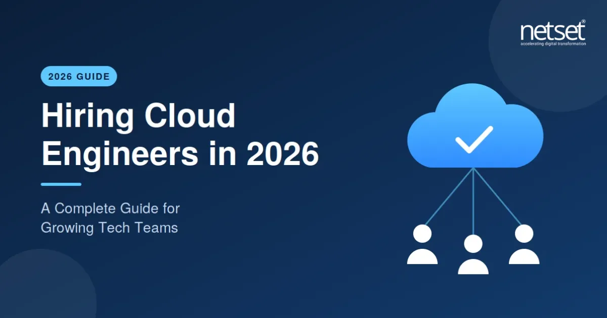 Hiring Cloud Engineers in 2026: A Complete Guide for Growing Tech Teams