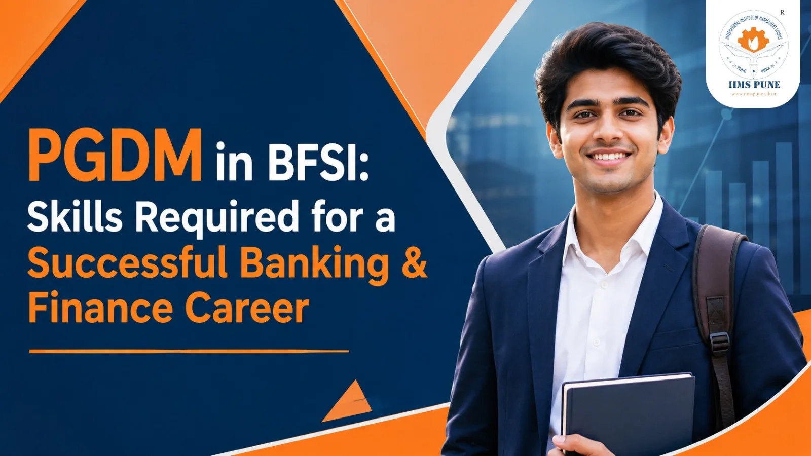 PGDM in BFSI: Skills Required for a Successful Banking & Finance Career