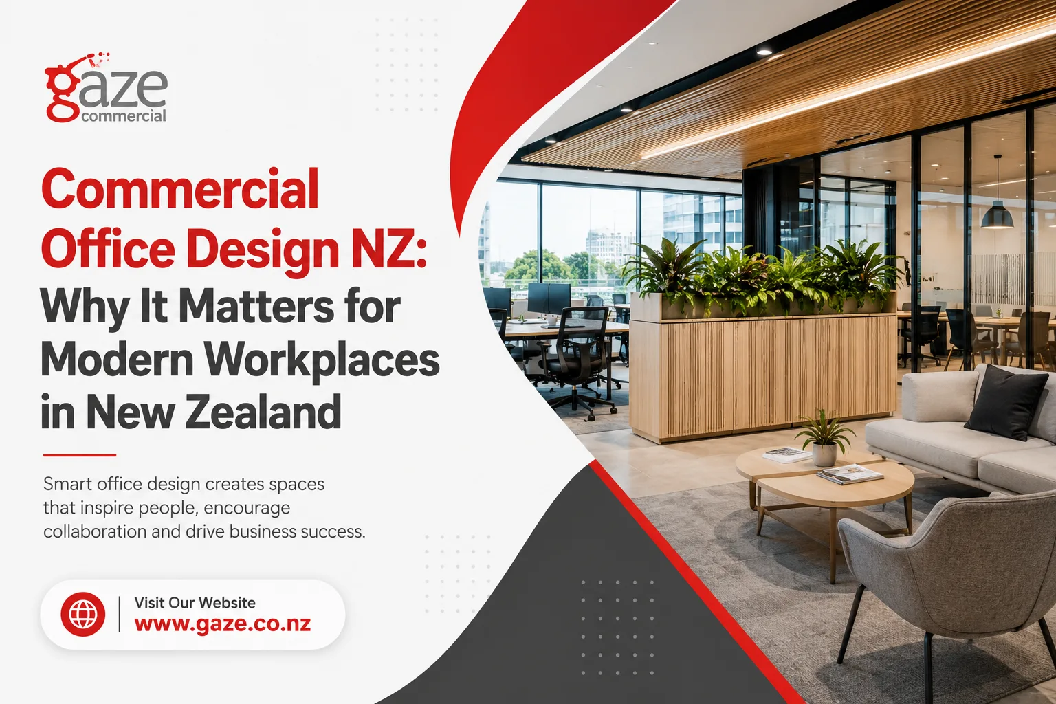 Commercial Office Design NZ: Why It Matters for Modern Workplaces in New Zealand