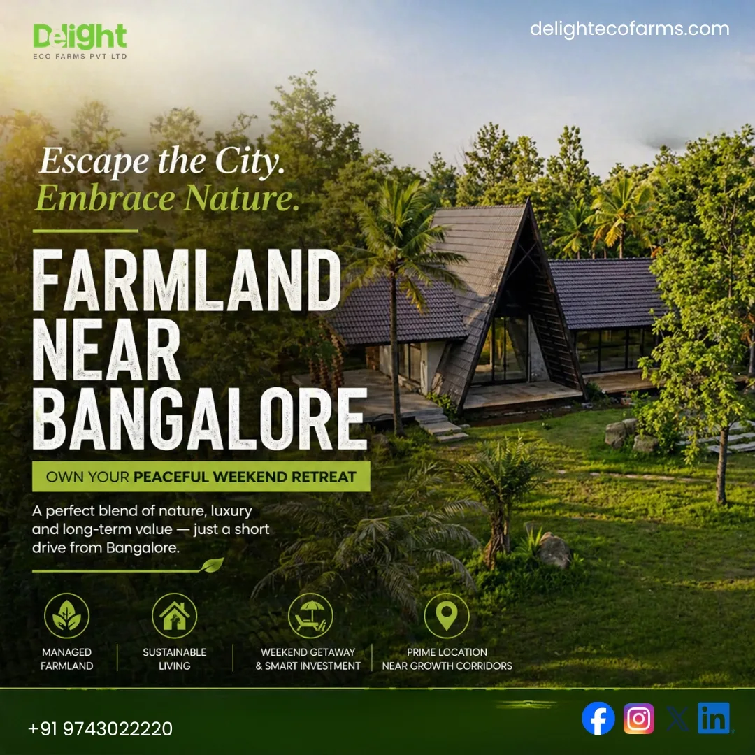Premium Farm Land in Kanakapura Road for Sustainable Living and Smart Investment – Delightecofarm