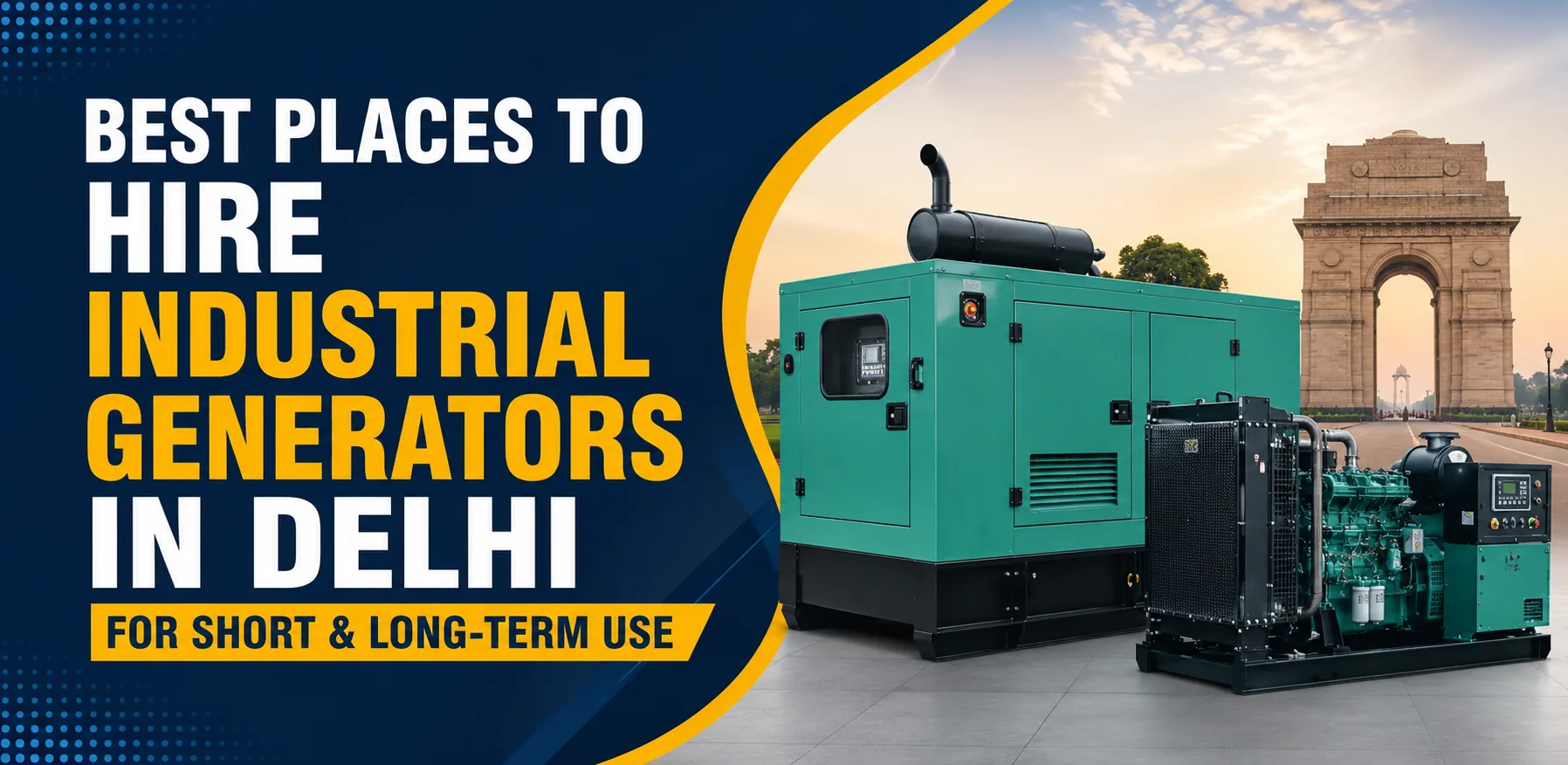 Best Places to Hire Industrial Generators in Delhi for Short & Long-Term Use