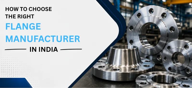 How to Choose the Right Flange Manufacturer in India for Industrial Projects