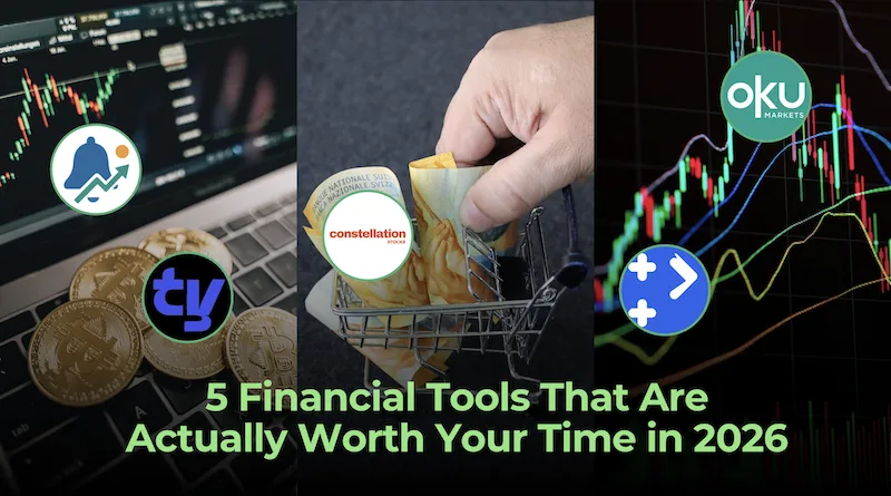 5 Financial Tools That Are Actually Worth Your Time in 2026