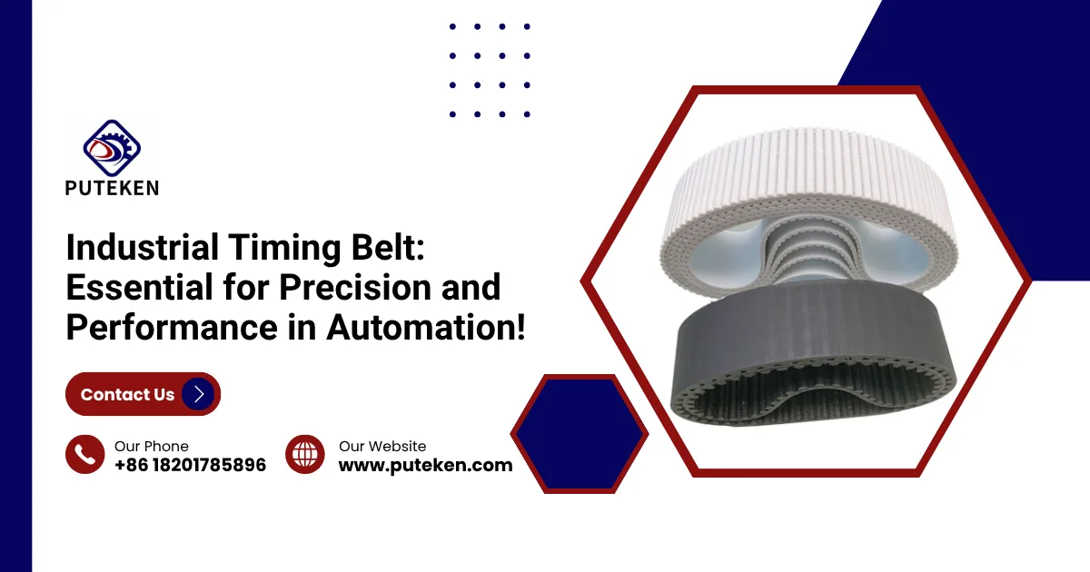 Industrial Timing Belt: Essential for Precision and Performance in Automation!