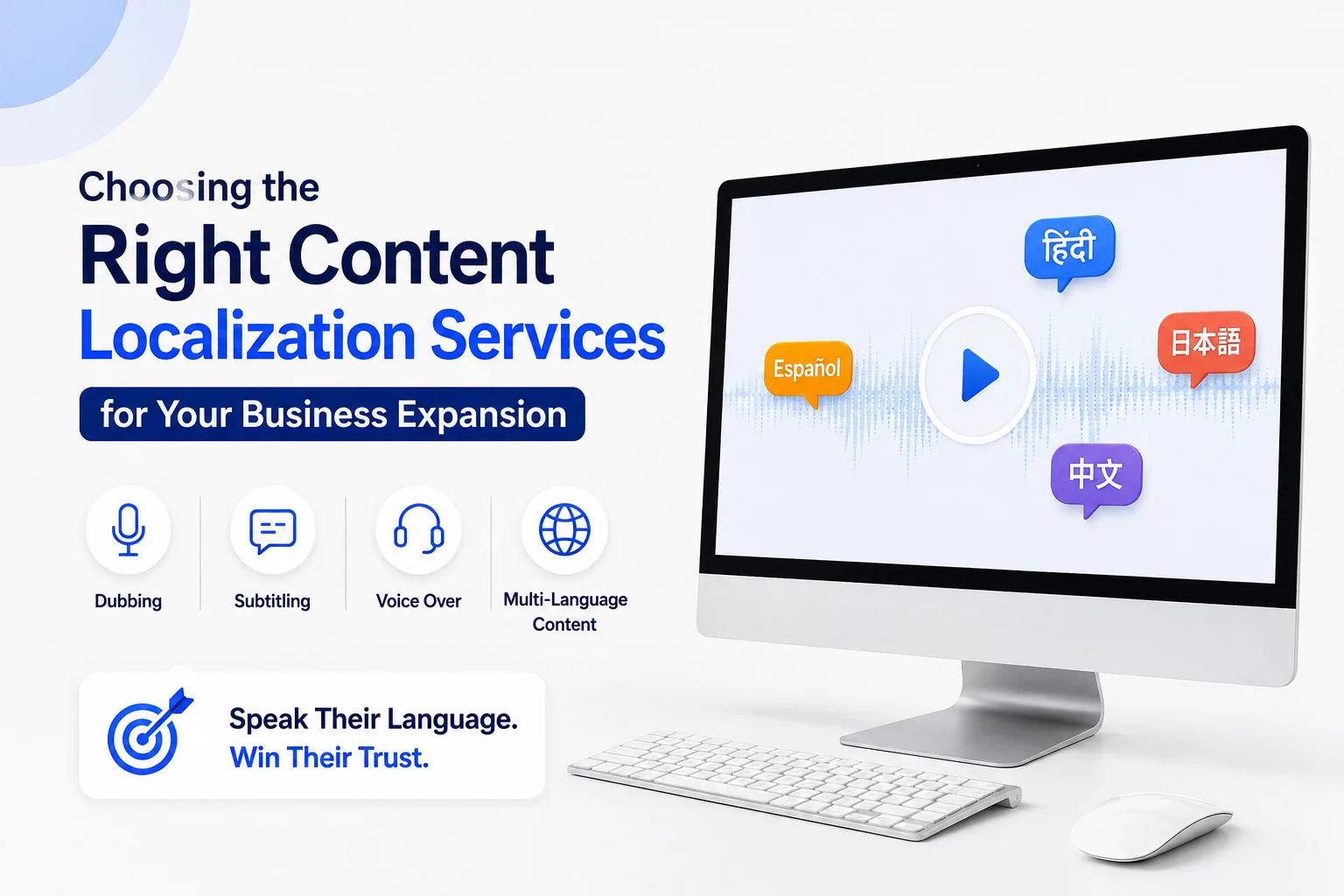 Choosing the Right Content Localization Services for Your Business Expansion