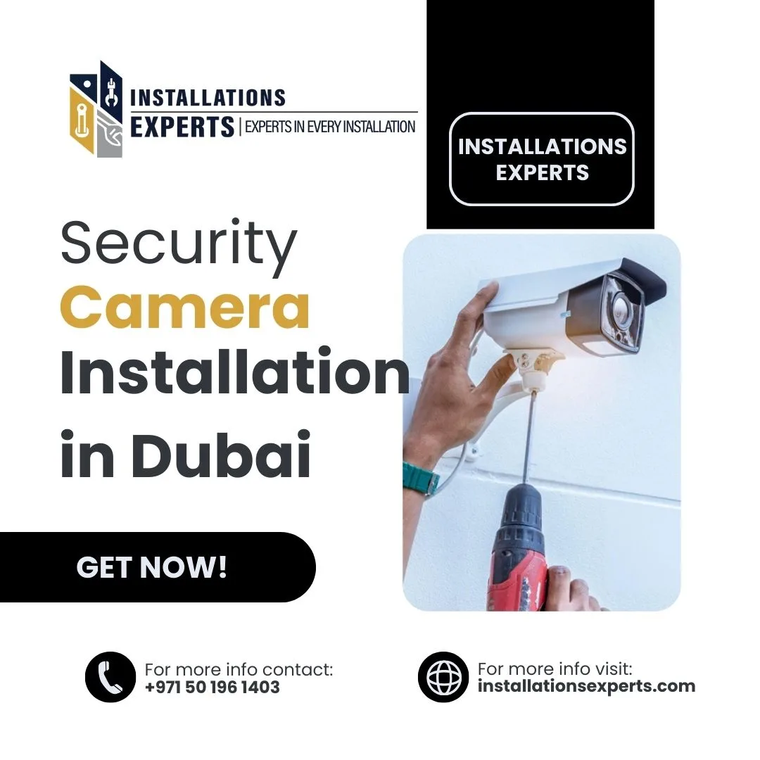 Why Professional Security Camera Installation in Dubai Is a Smart Investment?