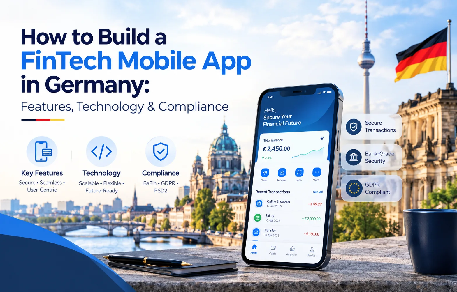 How to Build a FinTech Mobile App in Germany: Features, Technology & Compliance