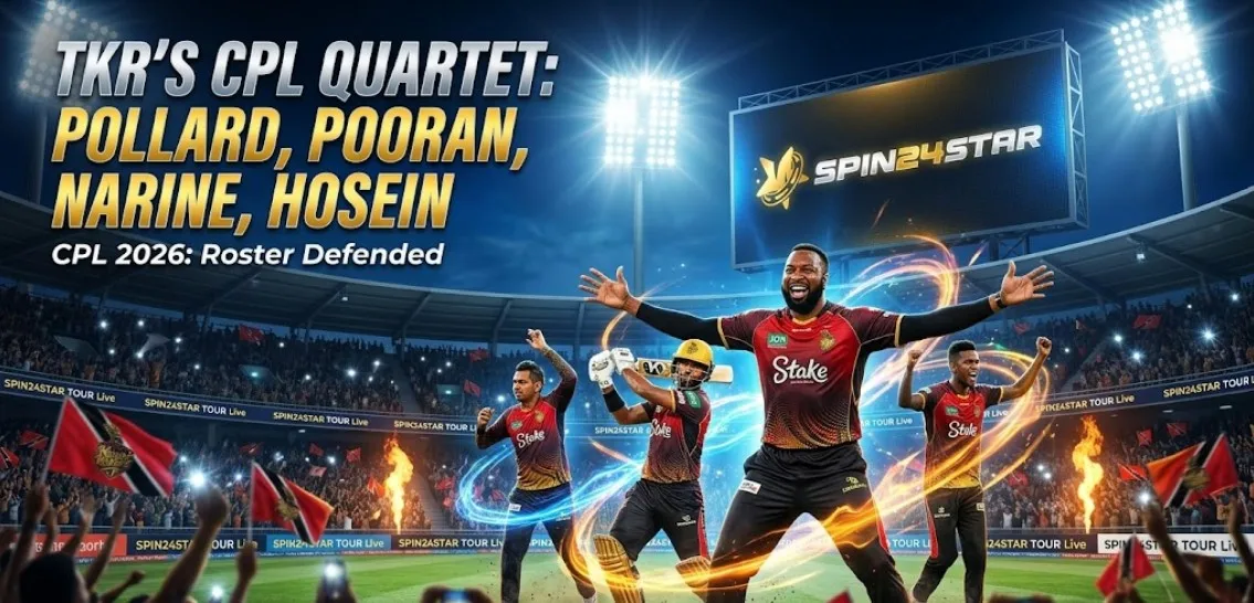 TKR Secures Core Stars Pollard, Pooran, Narine, and Hosein for CPL 2026