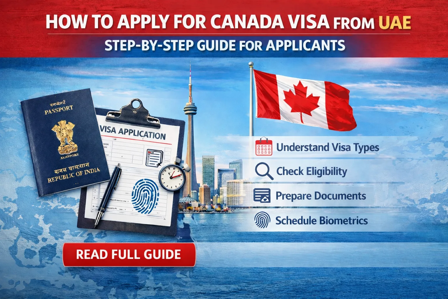 How to Apply for Canada Visa from UAE: Complete Step-by-Step Guide for Applicants