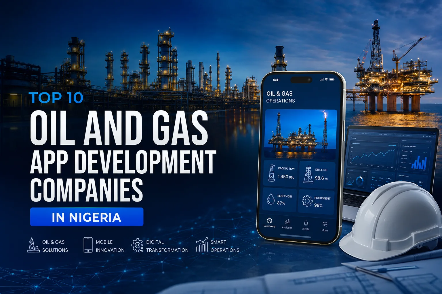 Top Oil and Gas App Development Experts in Nigeria: 6 Companies to Know