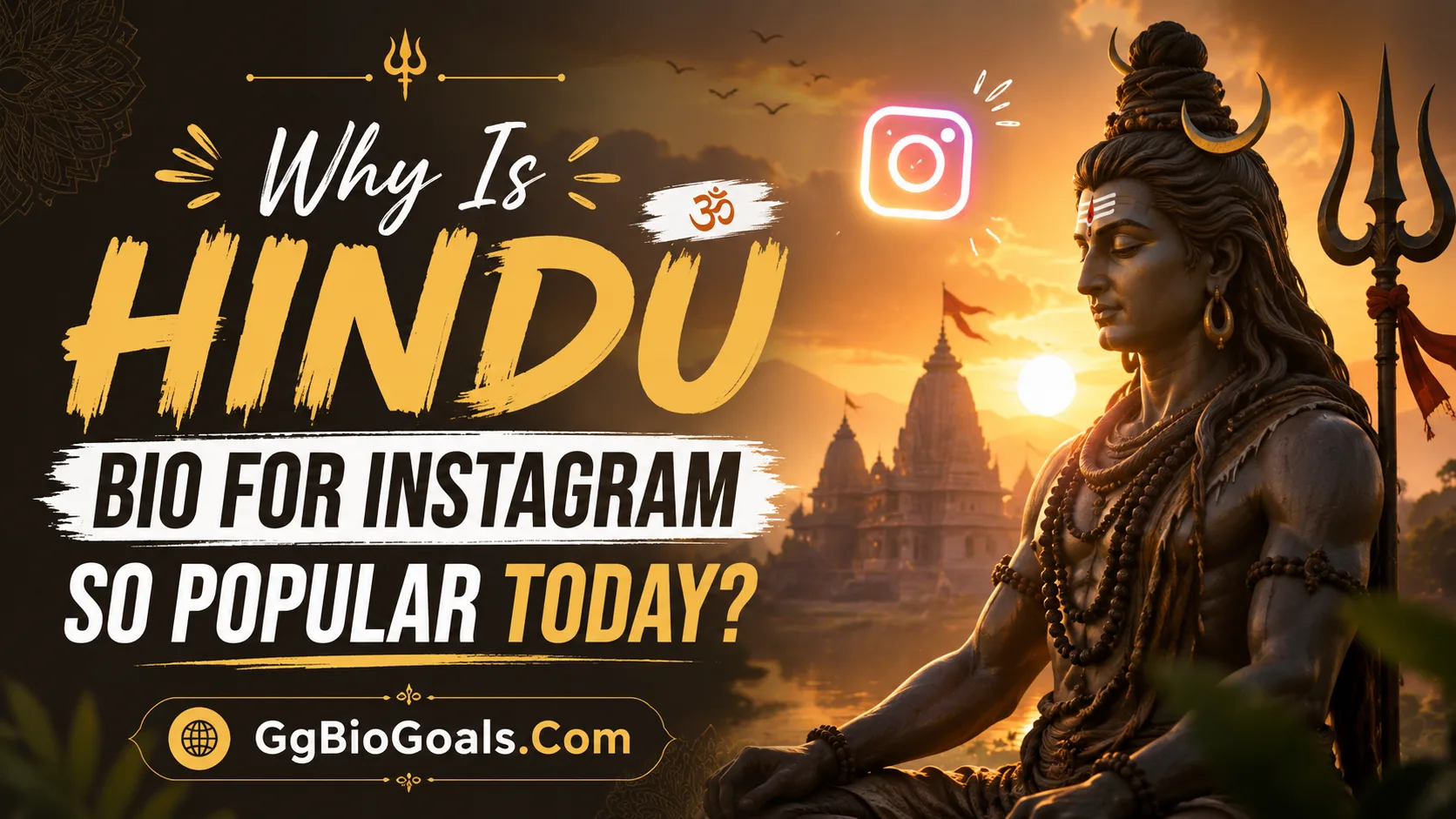 Why Is Hindu Bio For Instagram So Popular Today?