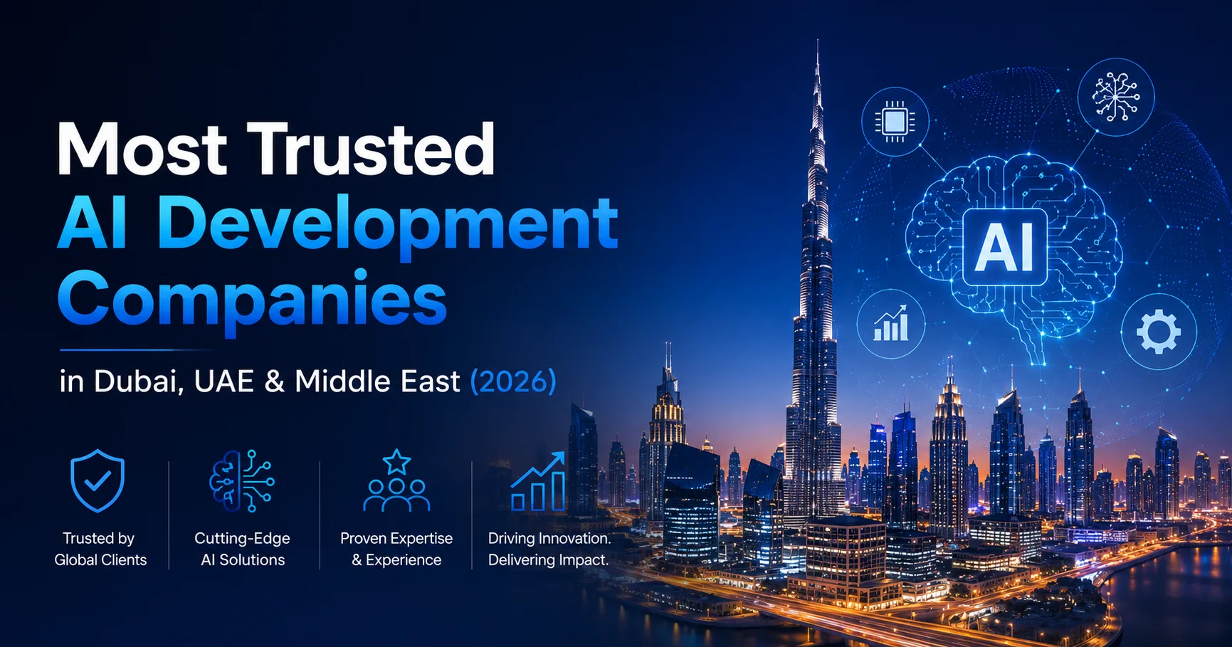 Most Trusted AI Development Companies in Dubai, UAE & Middle East (2026)