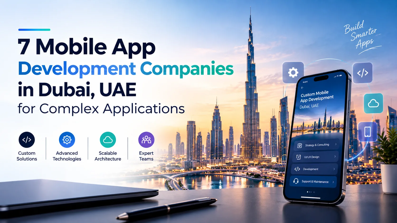 7 Mobile App Development Companies in Dubai, UAE for Complex Applications in 2026