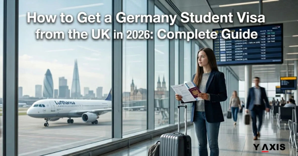 How to Get a Germany Student Visa from the UK in 2026: Complete Guide